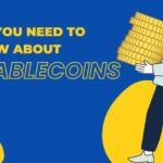 Understanding Stablecoins in the Crypto World